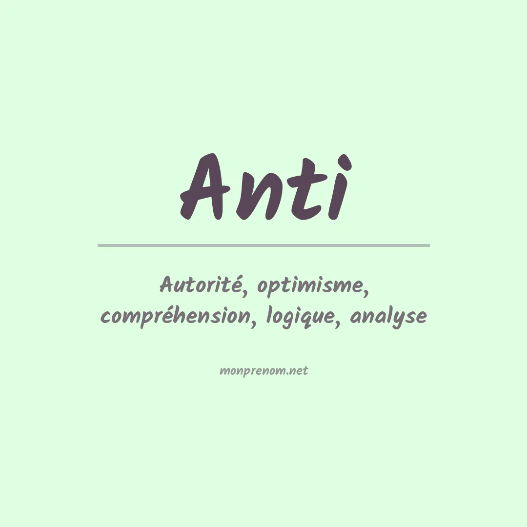 Signification du prénom Anti