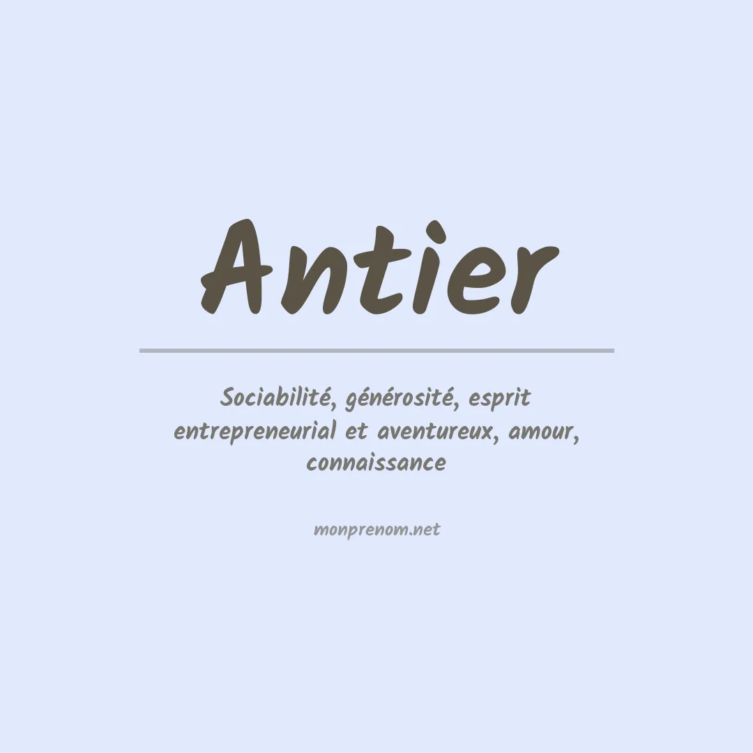 Signification du prénom Antier