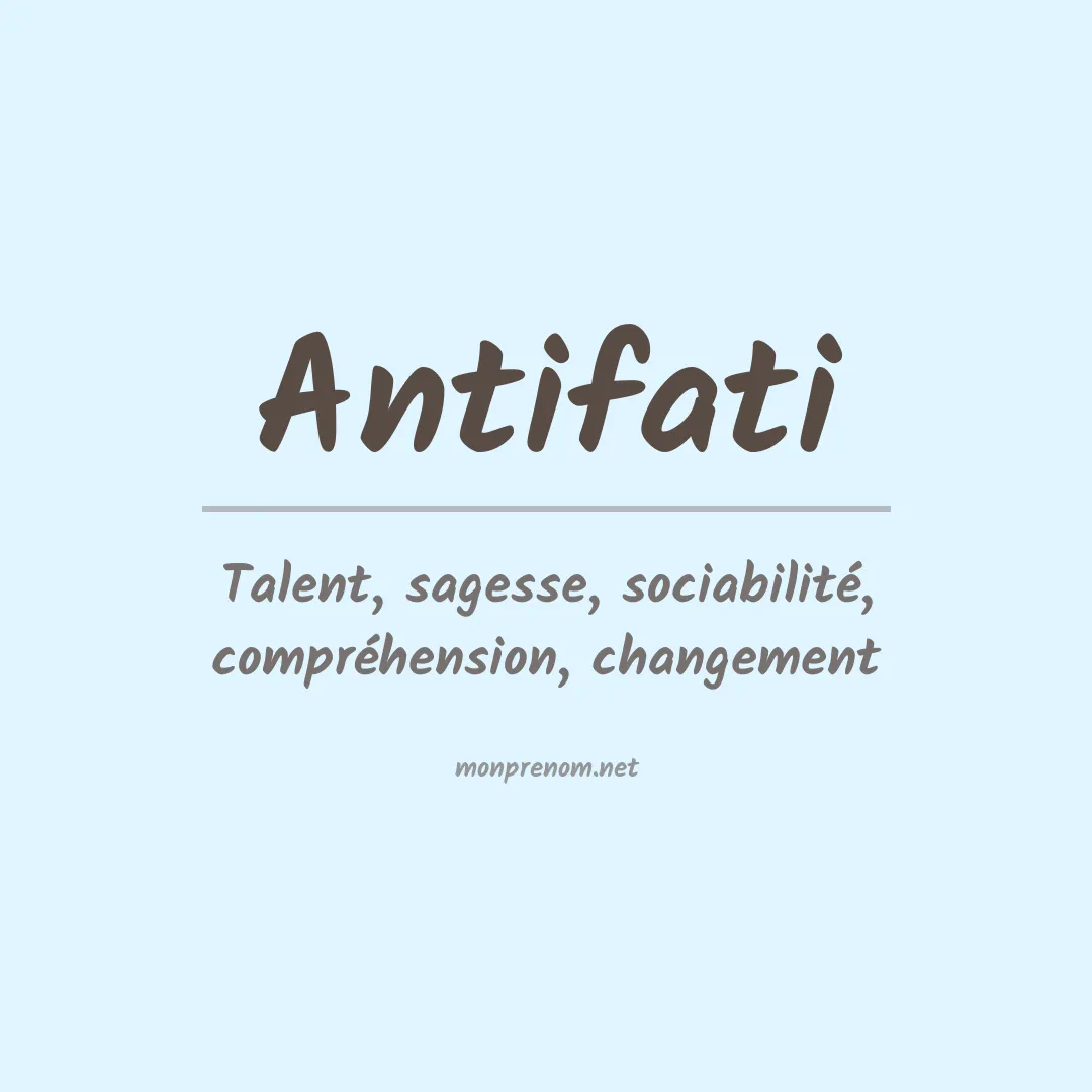 Signification du prénom Antifati