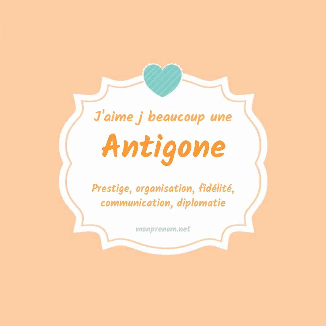 J'aime beaucoup Antigone