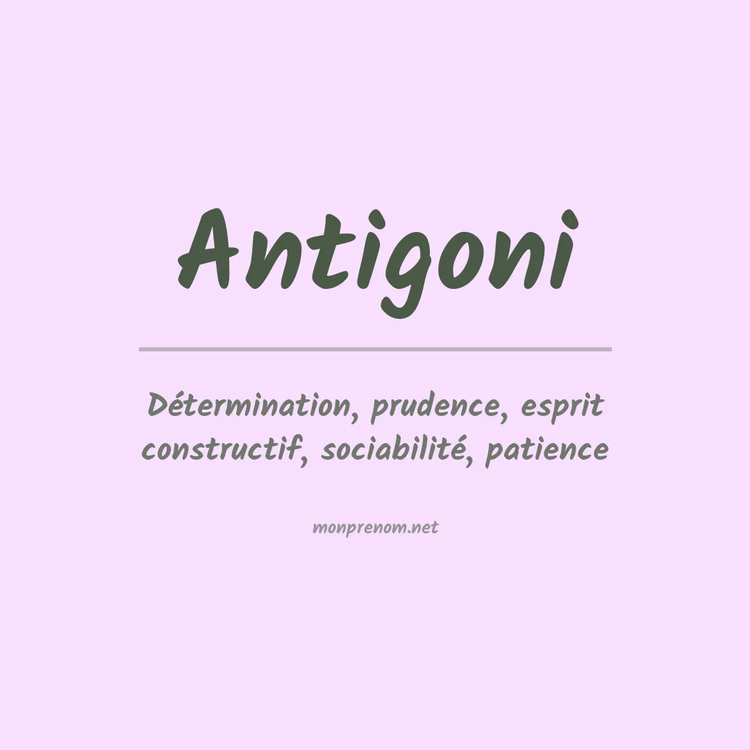 Signification du prénom Antigoni