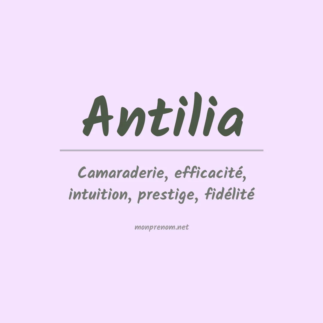 Signification du prénom Antilia