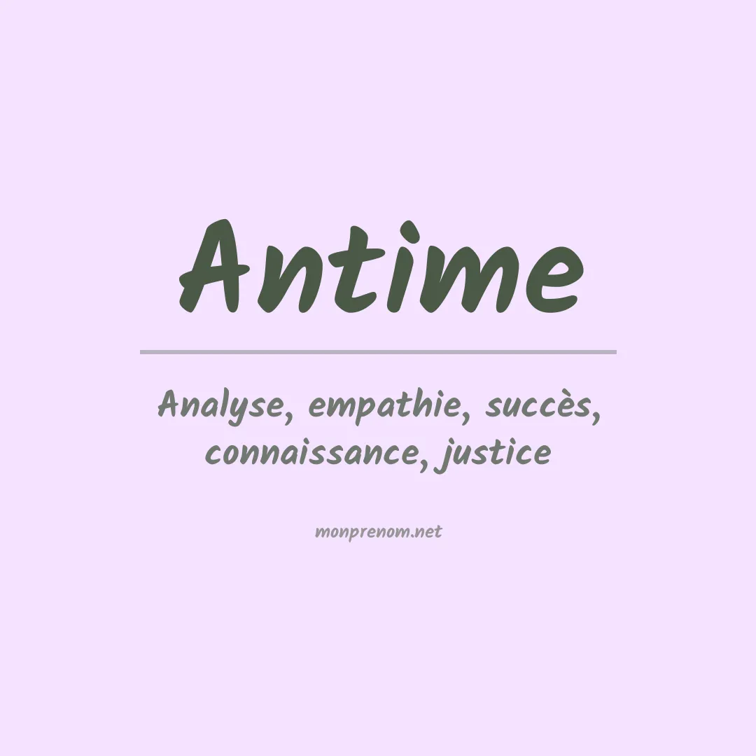 Signification du prénom Antime
