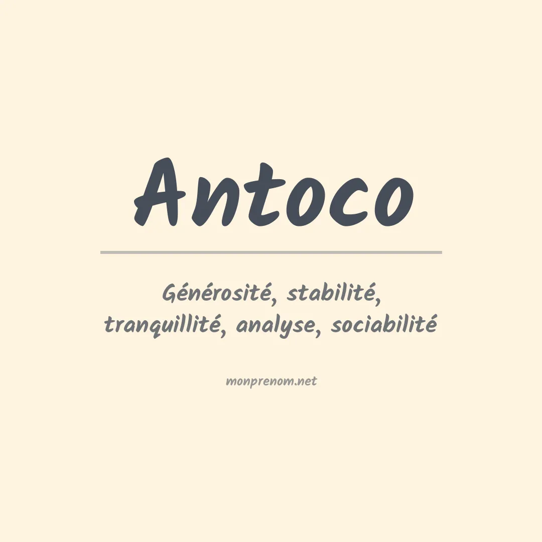 Signification du prénom Antoco