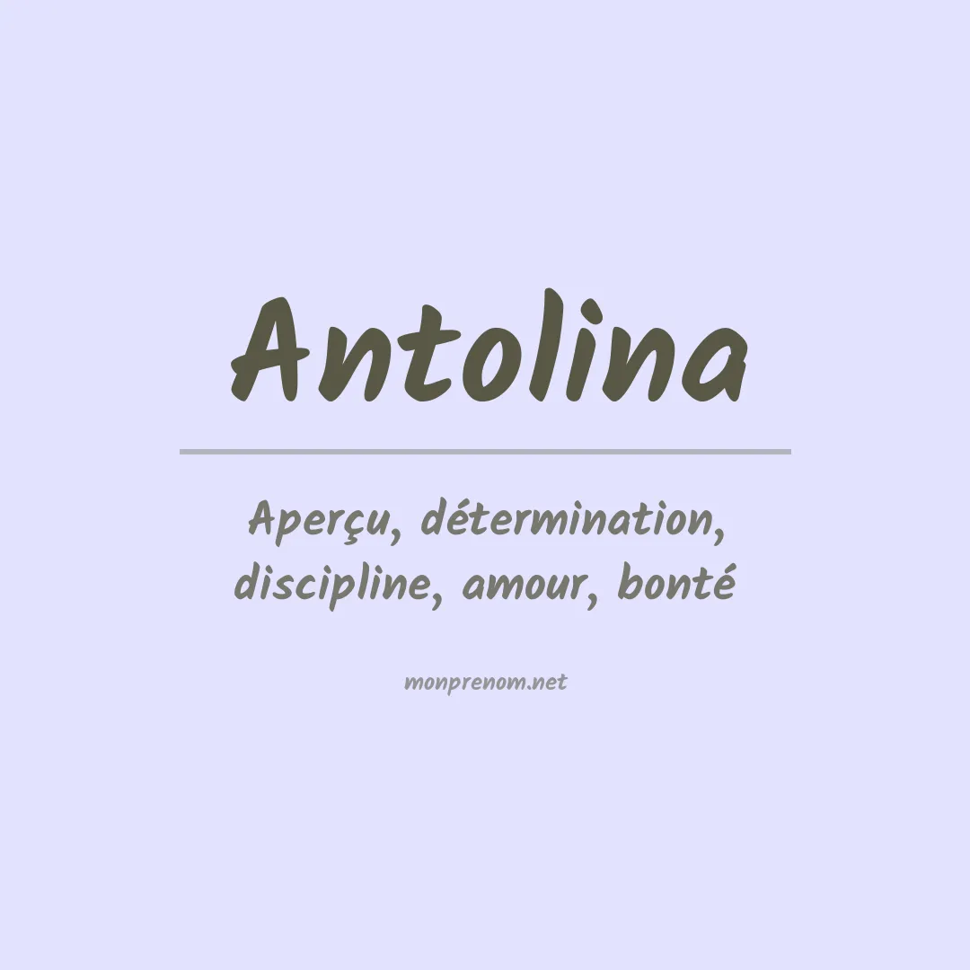 Signification du prénom Antolina