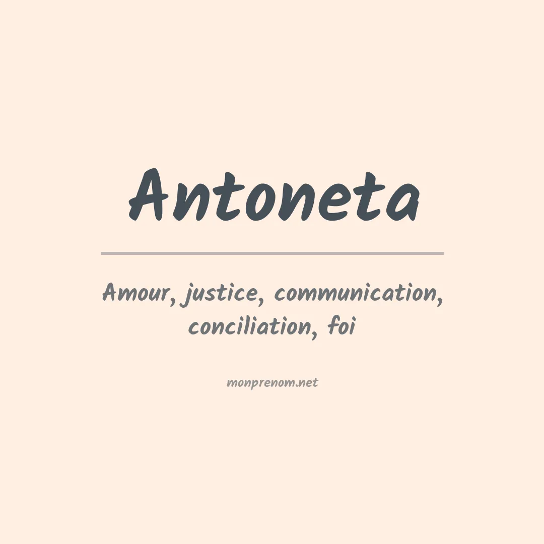 Signification du prénom Antoneta