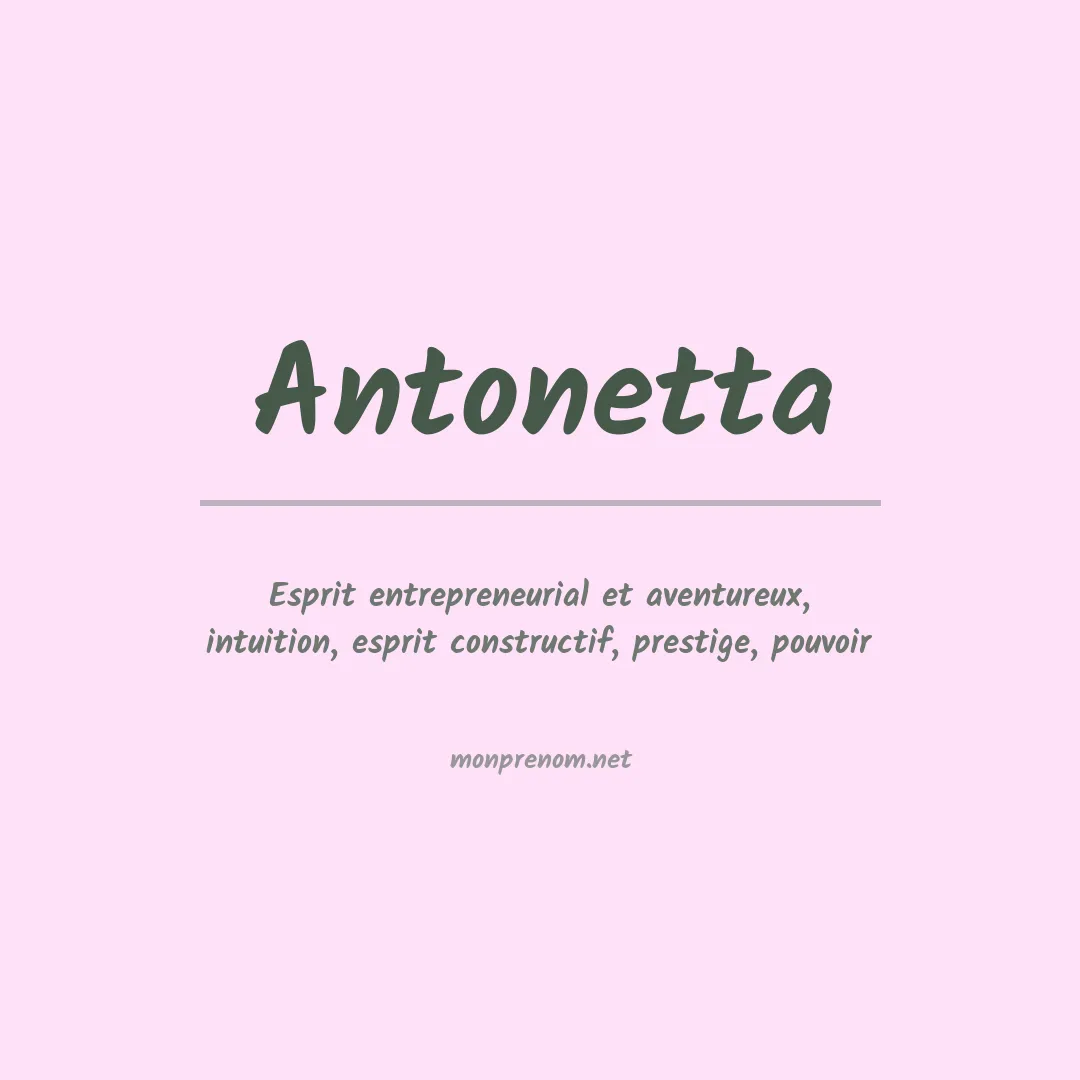 Signification du prénom Antonetta