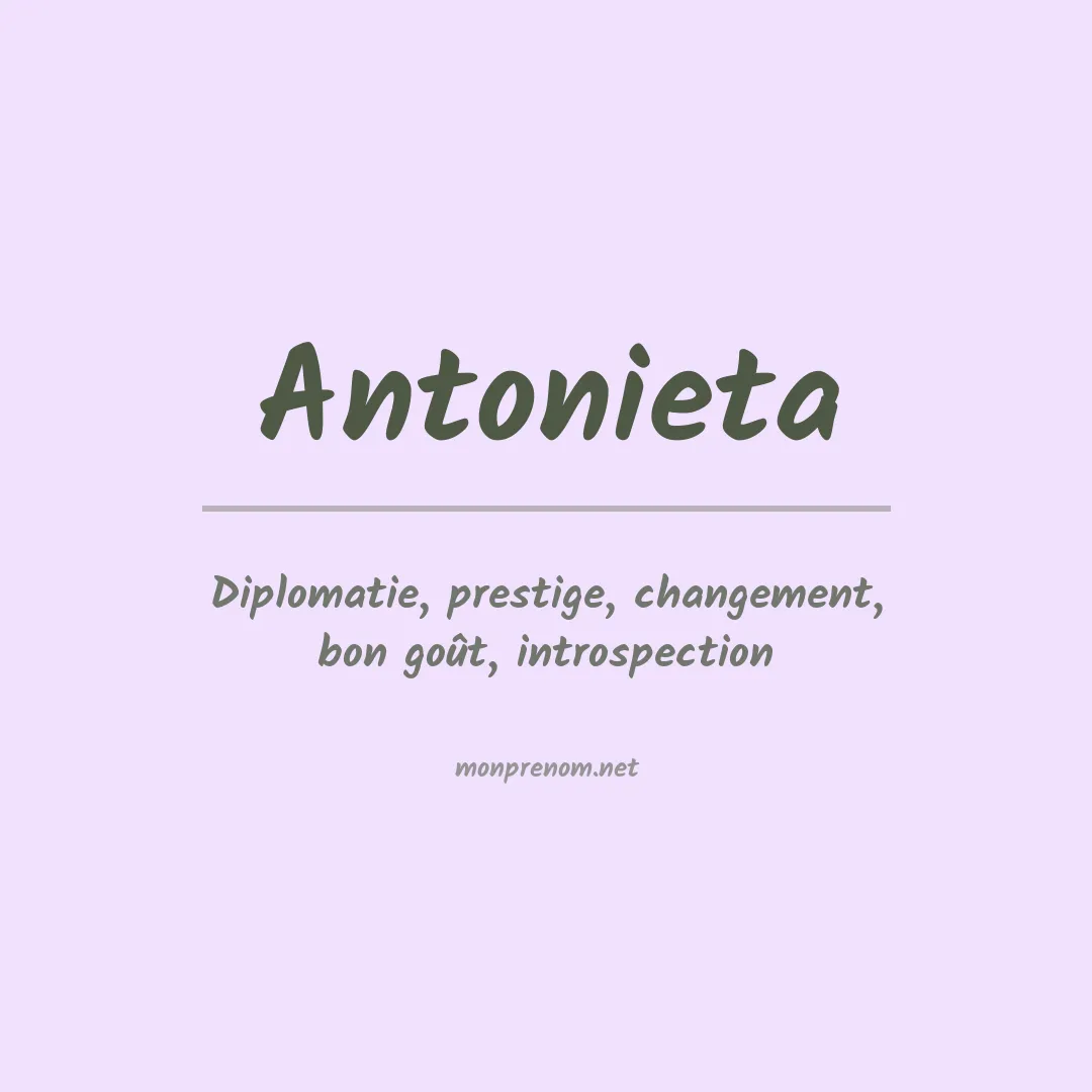 Signification du prénom Antonieta
