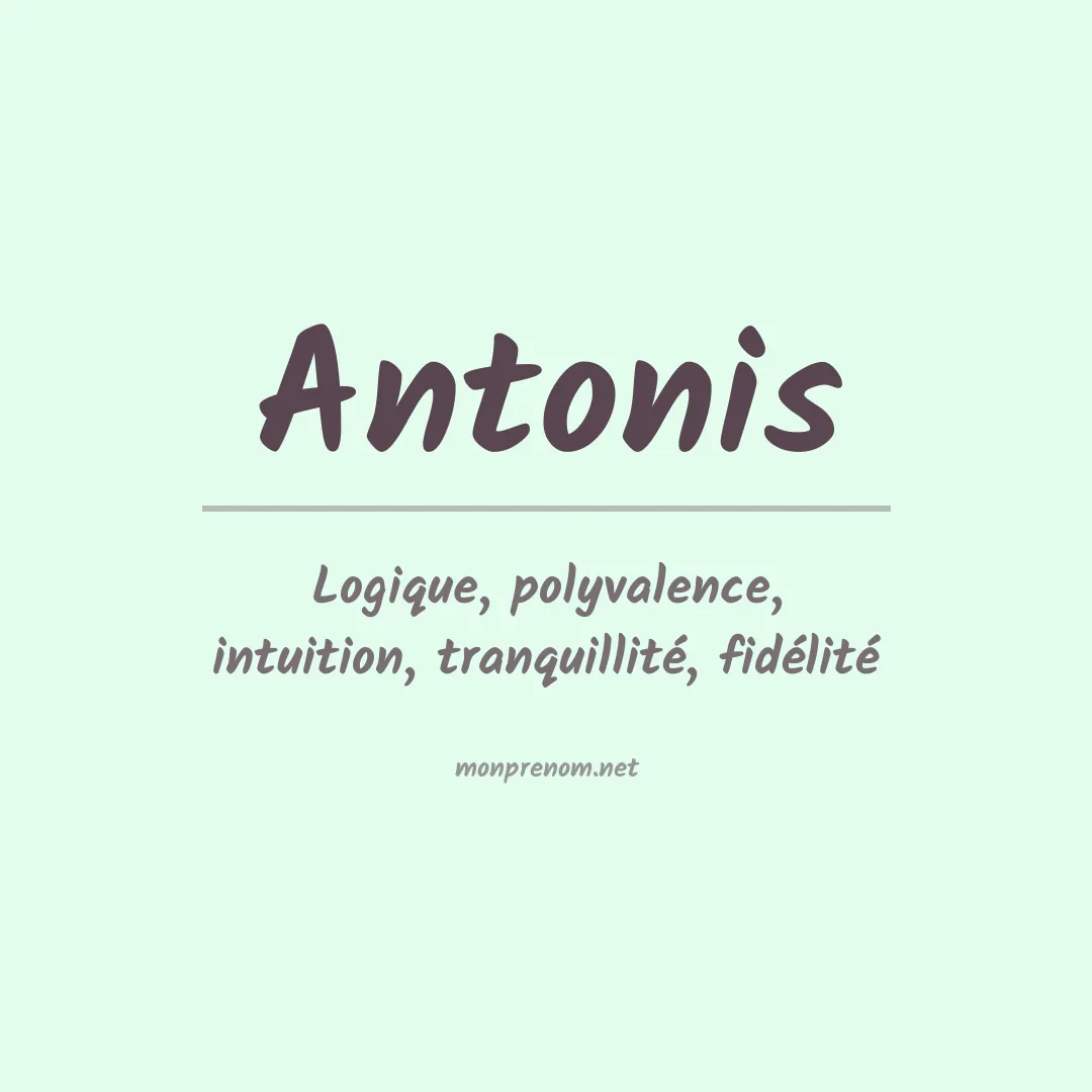 Signification du prénom Antonis