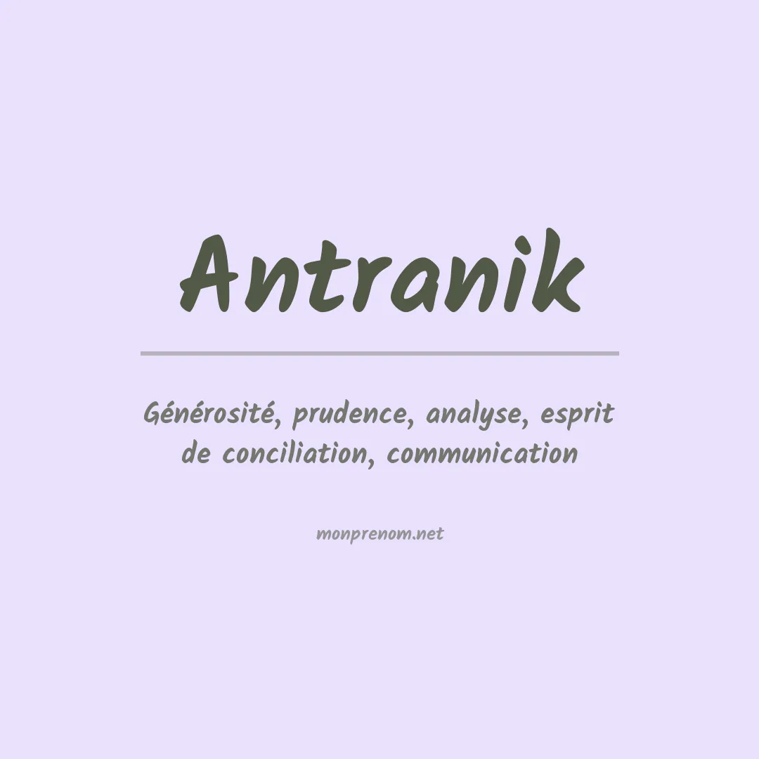 Signification du prénom Antranik