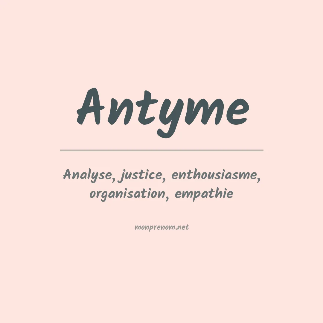 Signification du prénom Antyme