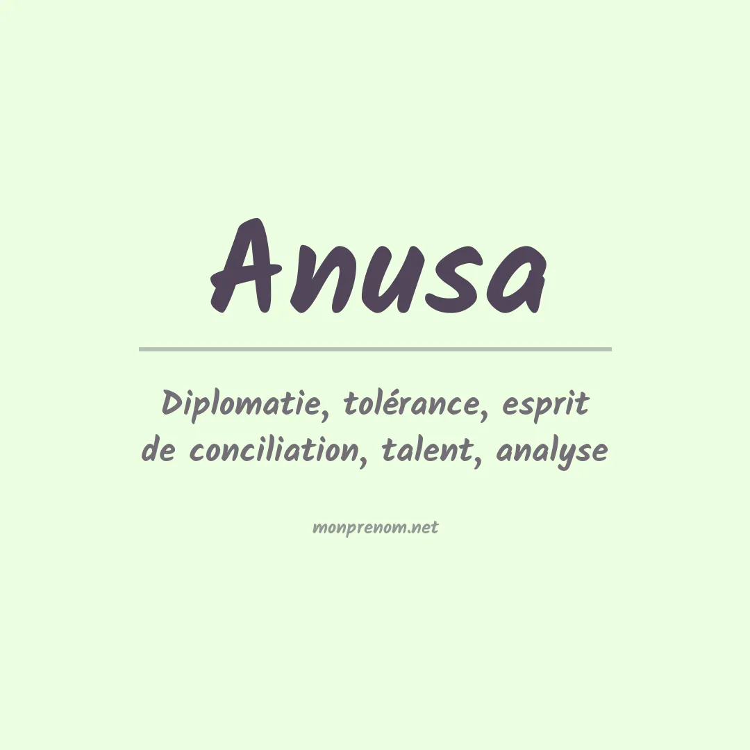 Signification du prénom Anusa