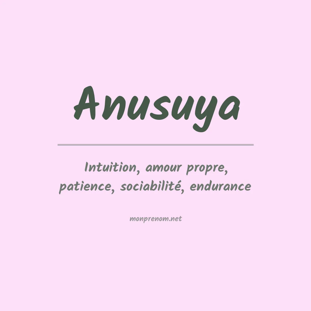 Signification du prénom Anusuya
