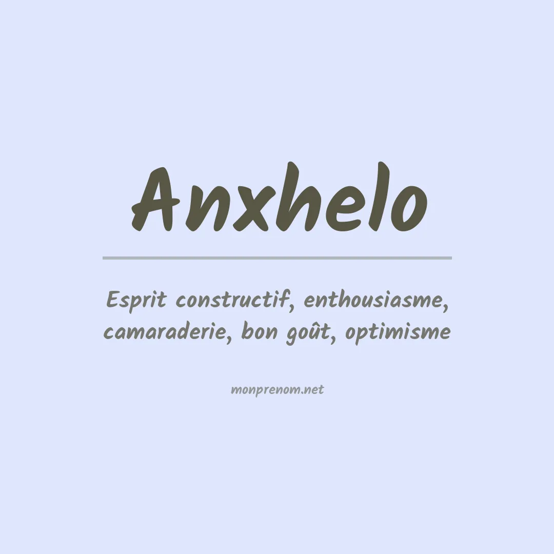 Signification du prénom Anxhelo