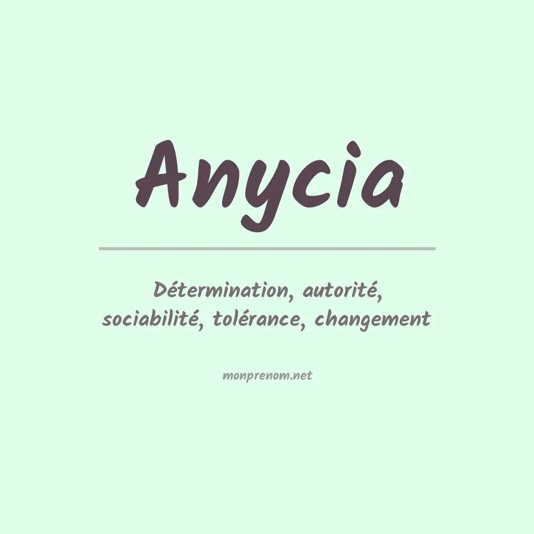 Signification du prénom Anycia