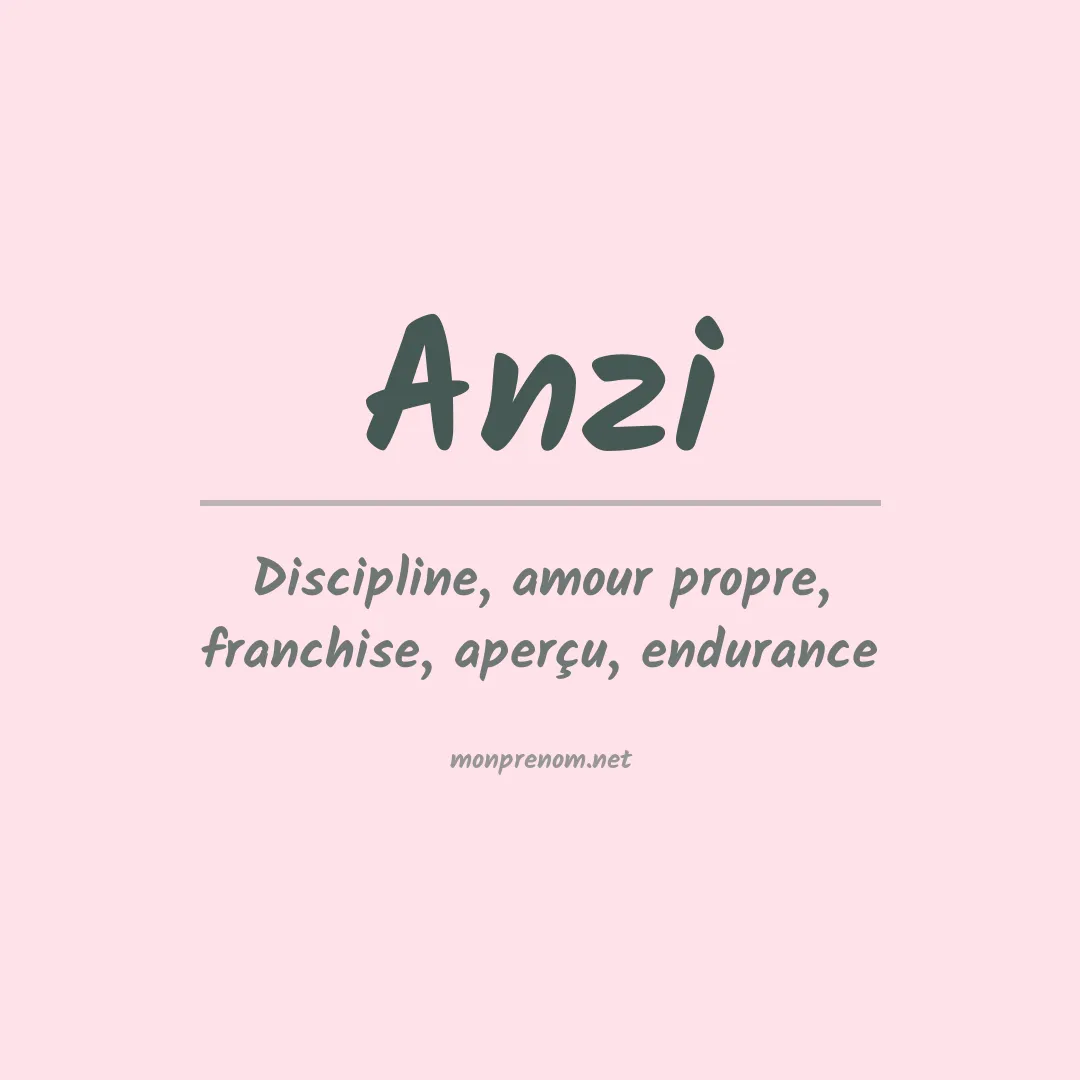 Signification du prénom Anzi