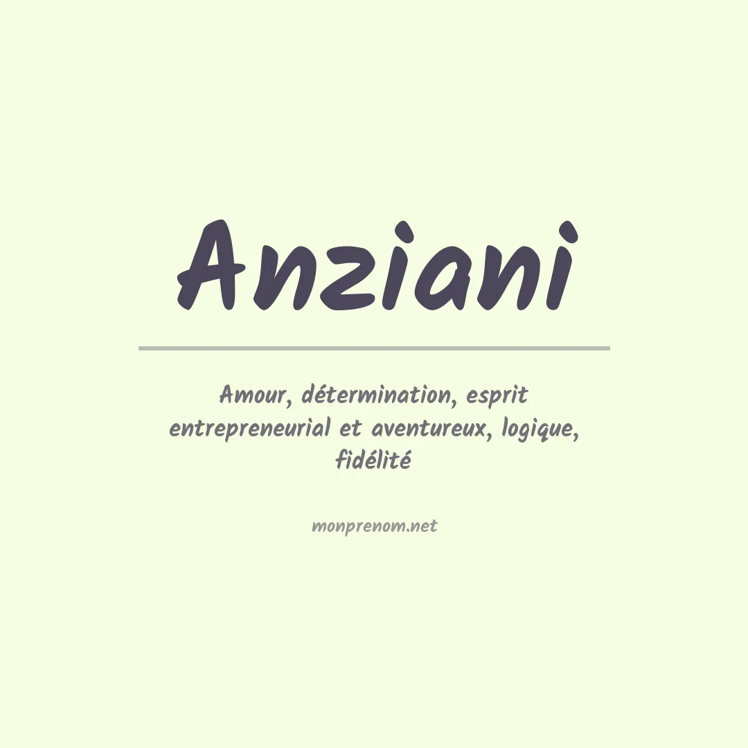Signification du prénom Anziani