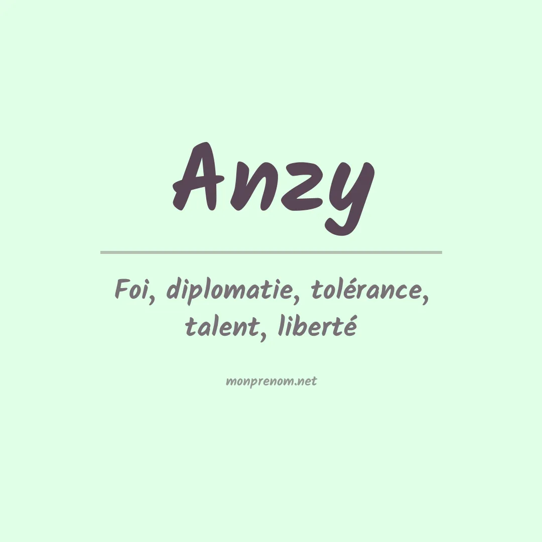 Signification du prénom Anzy