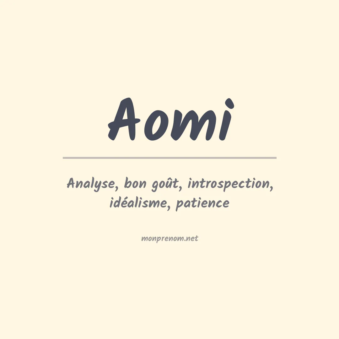 Signification du prénom Aomi