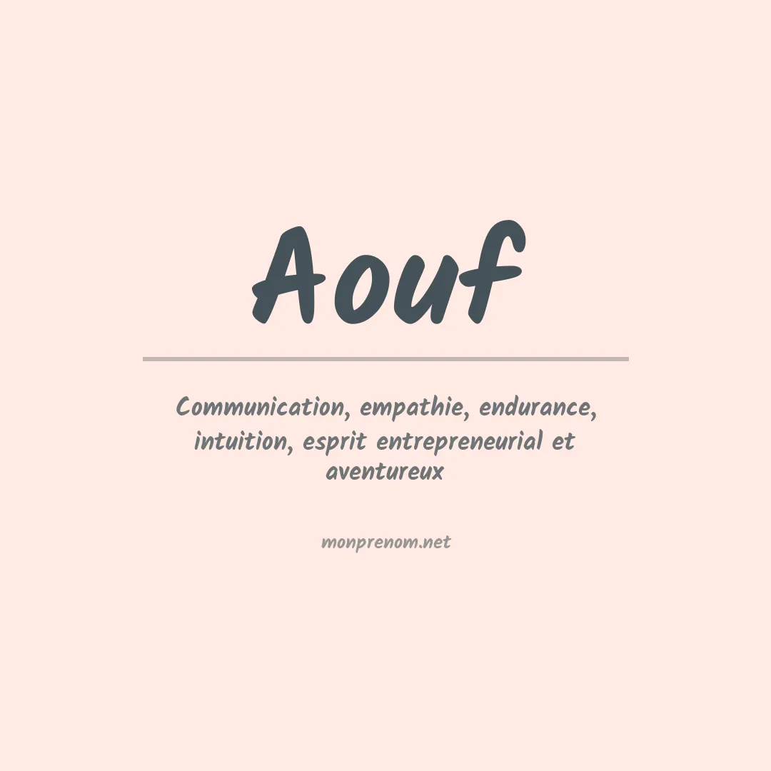 Signification du prénom Aouf