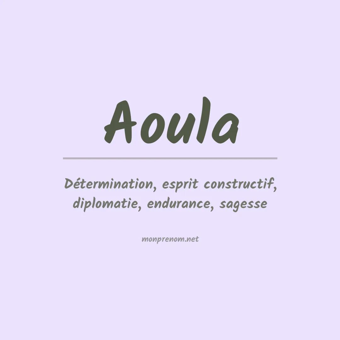 Signification du prénom Aoula