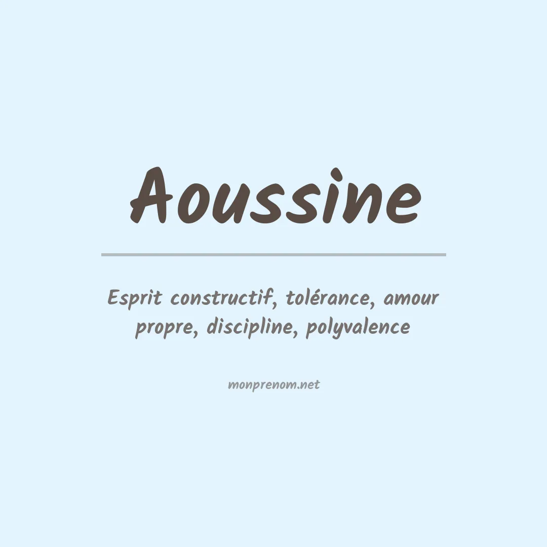 Signification du prénom Aoussine