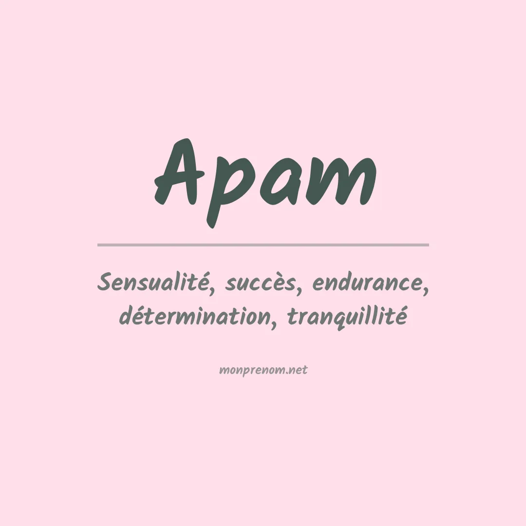 Signification du prénom Apam