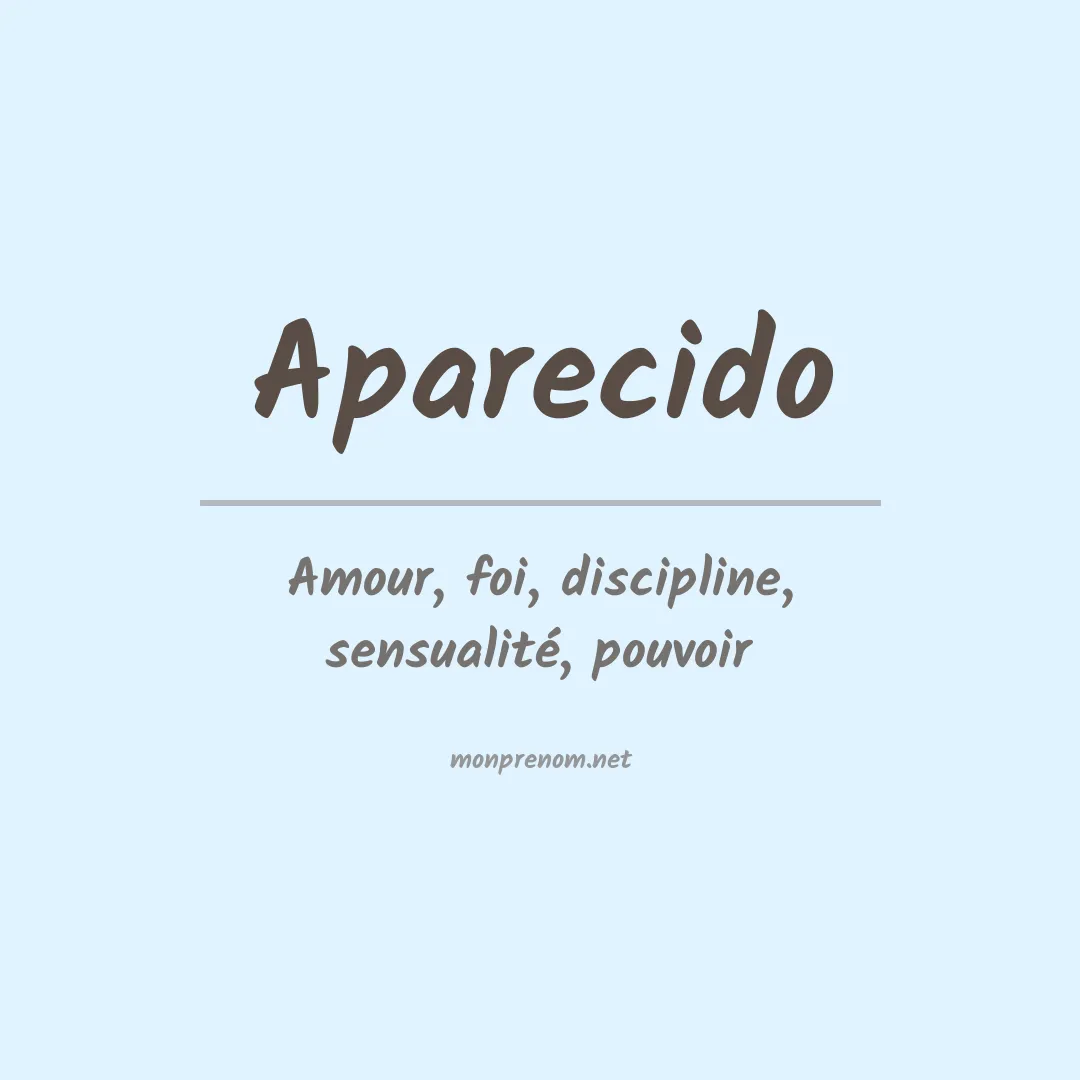 Signification du prénom Aparecido
