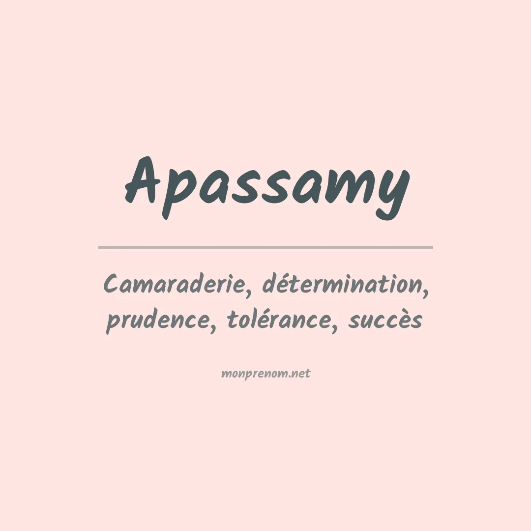 Signification du prénom Apassamy