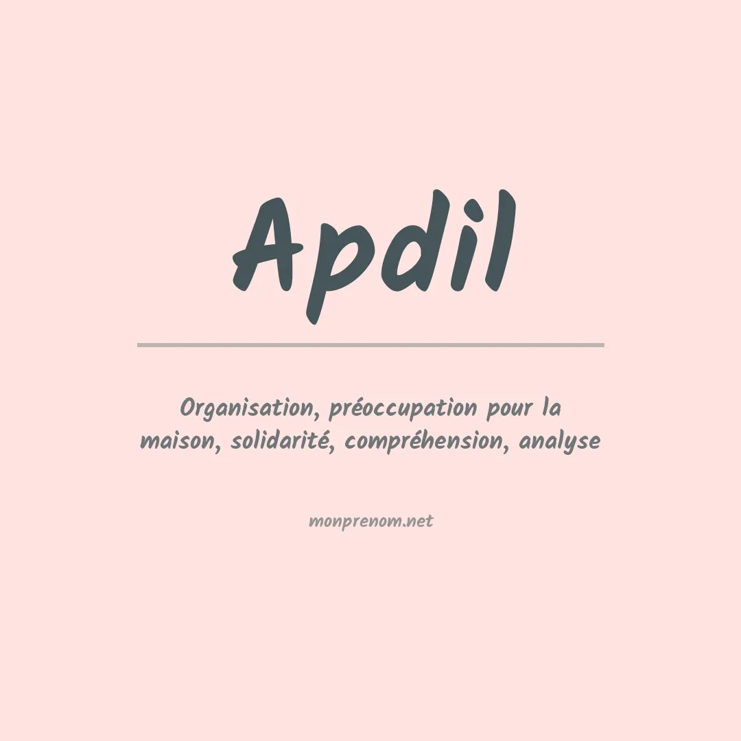 Signification du prénom Apdil