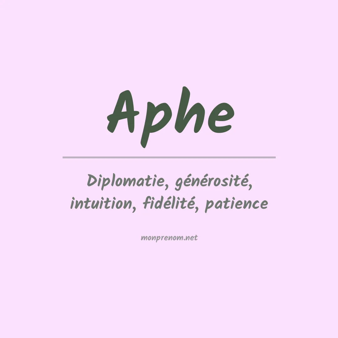 Signification du prénom Aphe