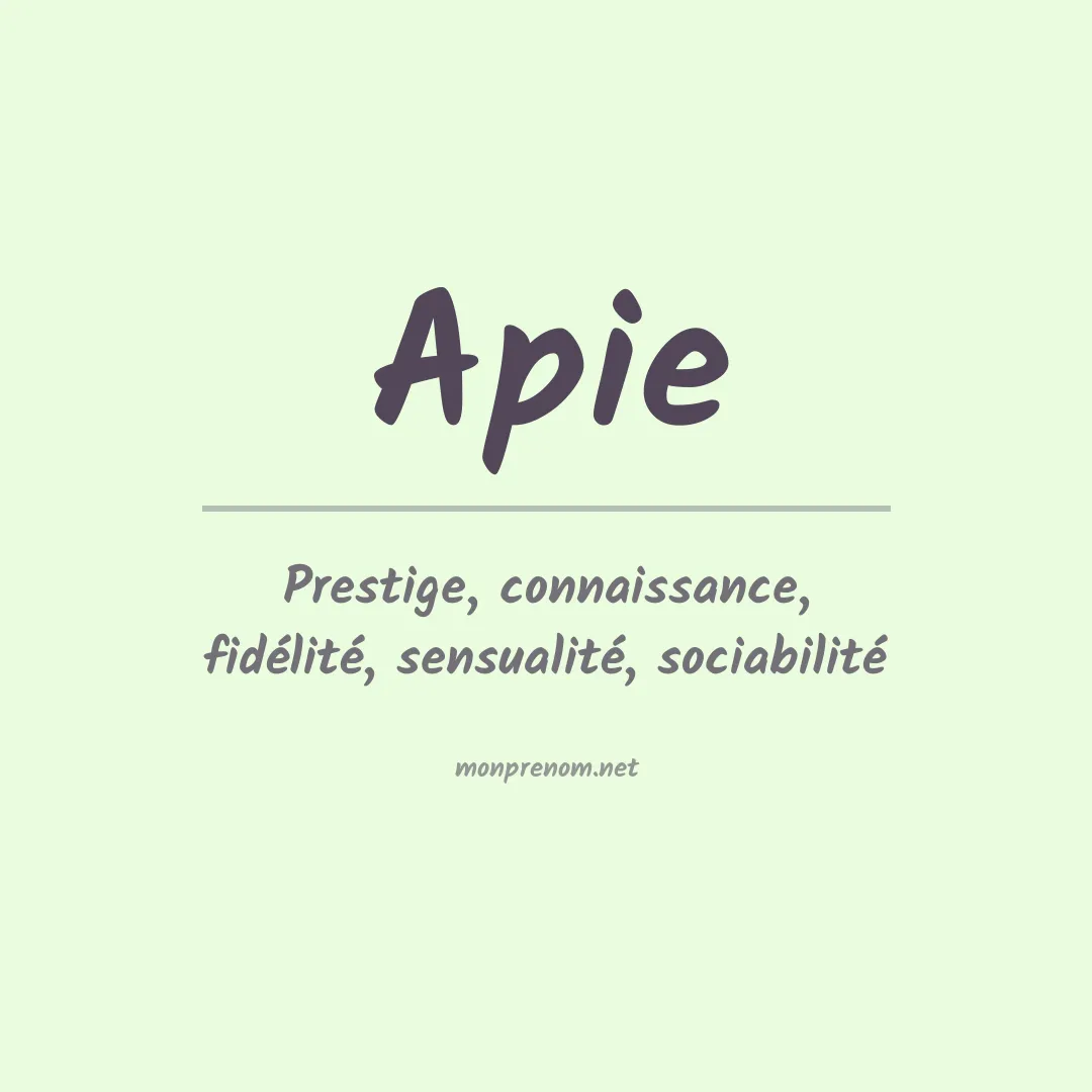Signification du prénom Apie