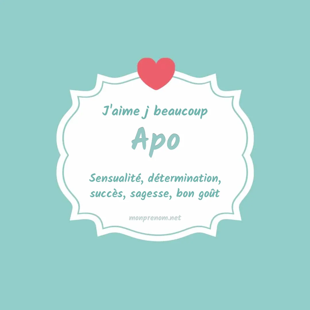 J'aime beaucoup Apo
