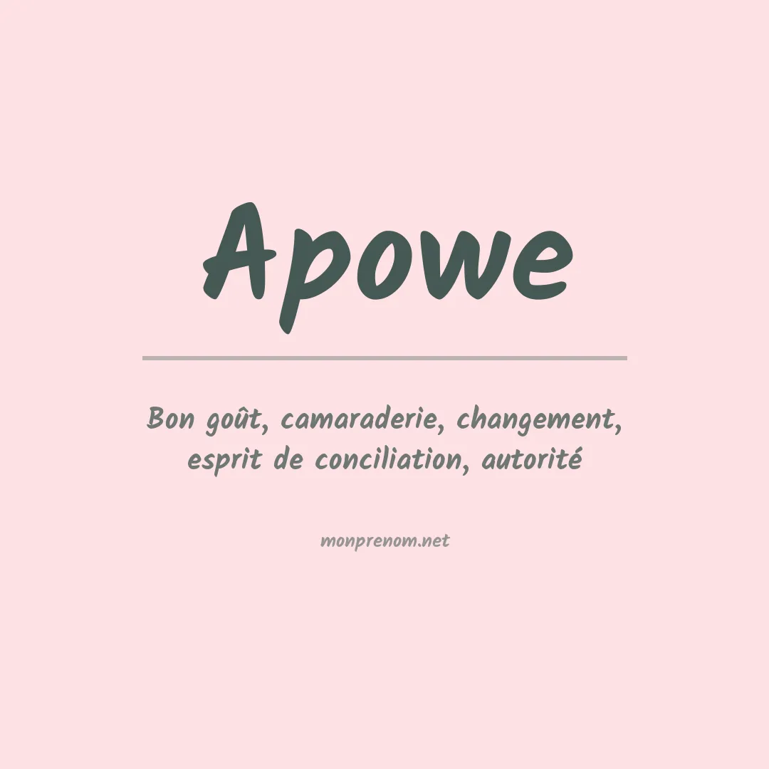 Signification du prénom Apowe