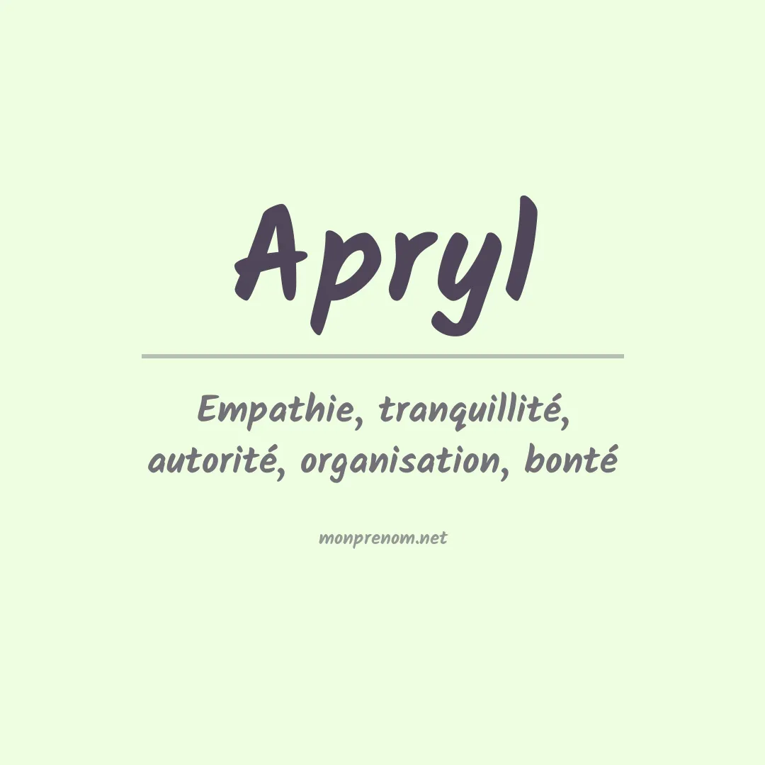 Signification du prénom Apryl
