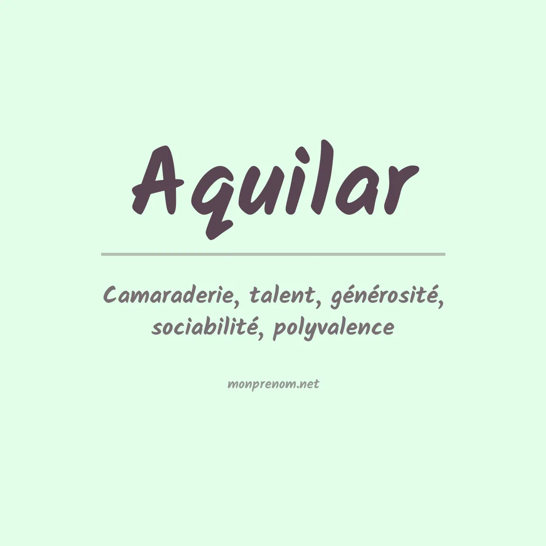 Signification du prénom Aquilar