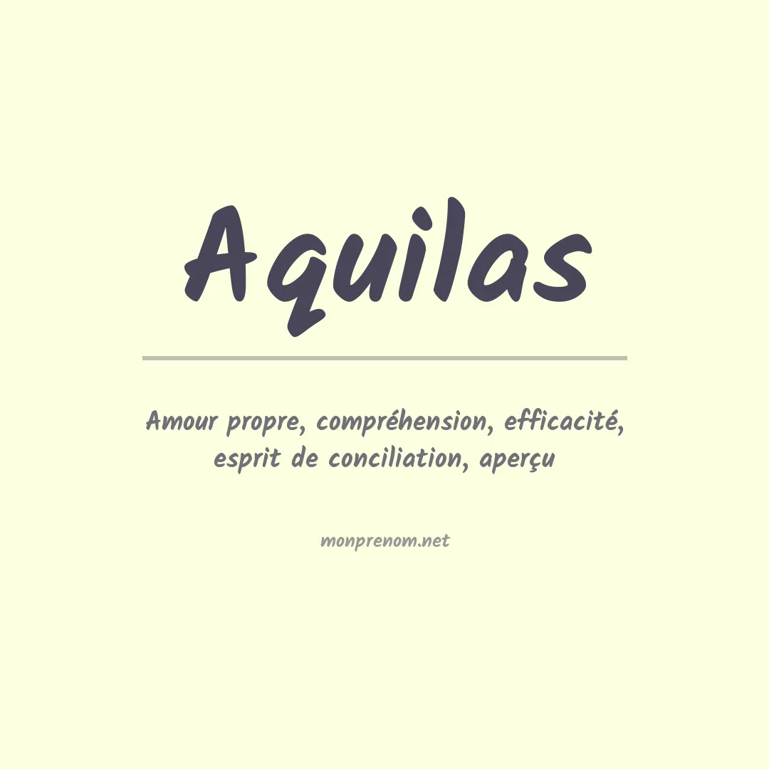 Signification du prénom Aquilas