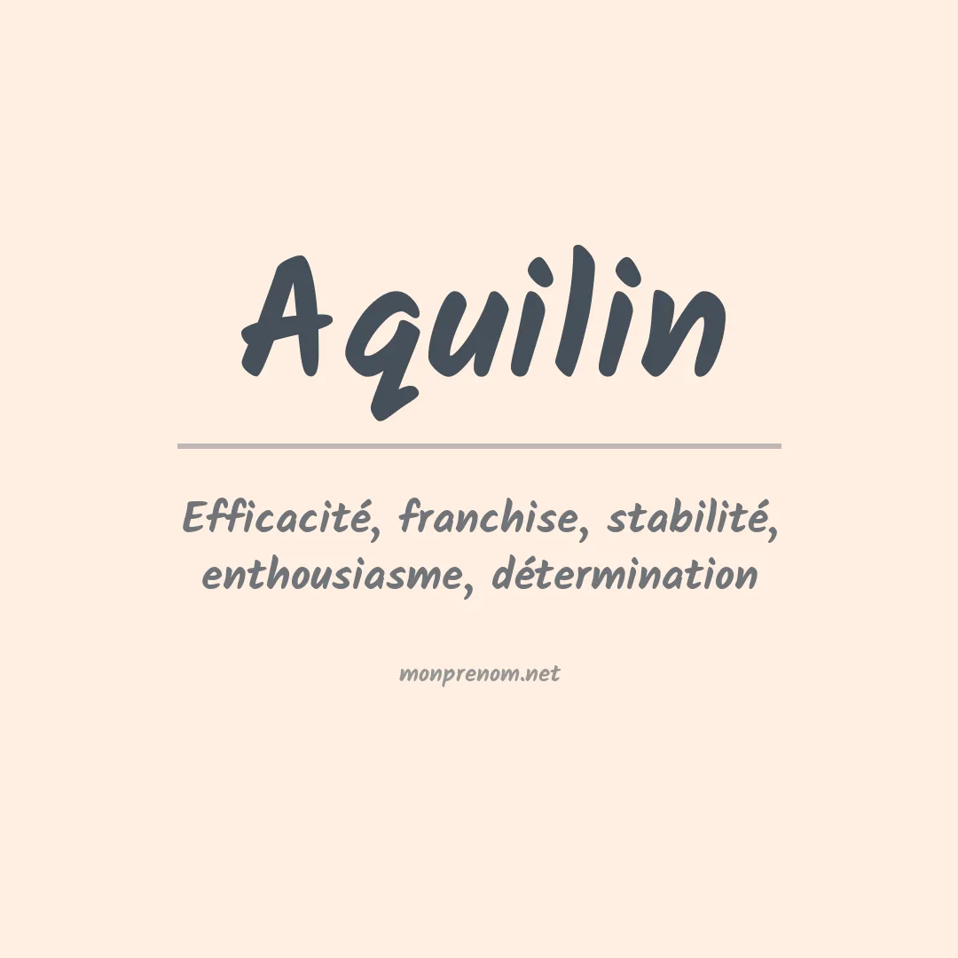 Signification du prénom Aquilin