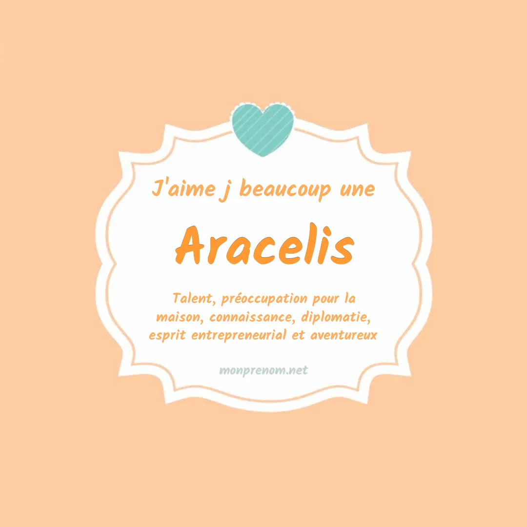 J'aime beaucoup Aracelis
