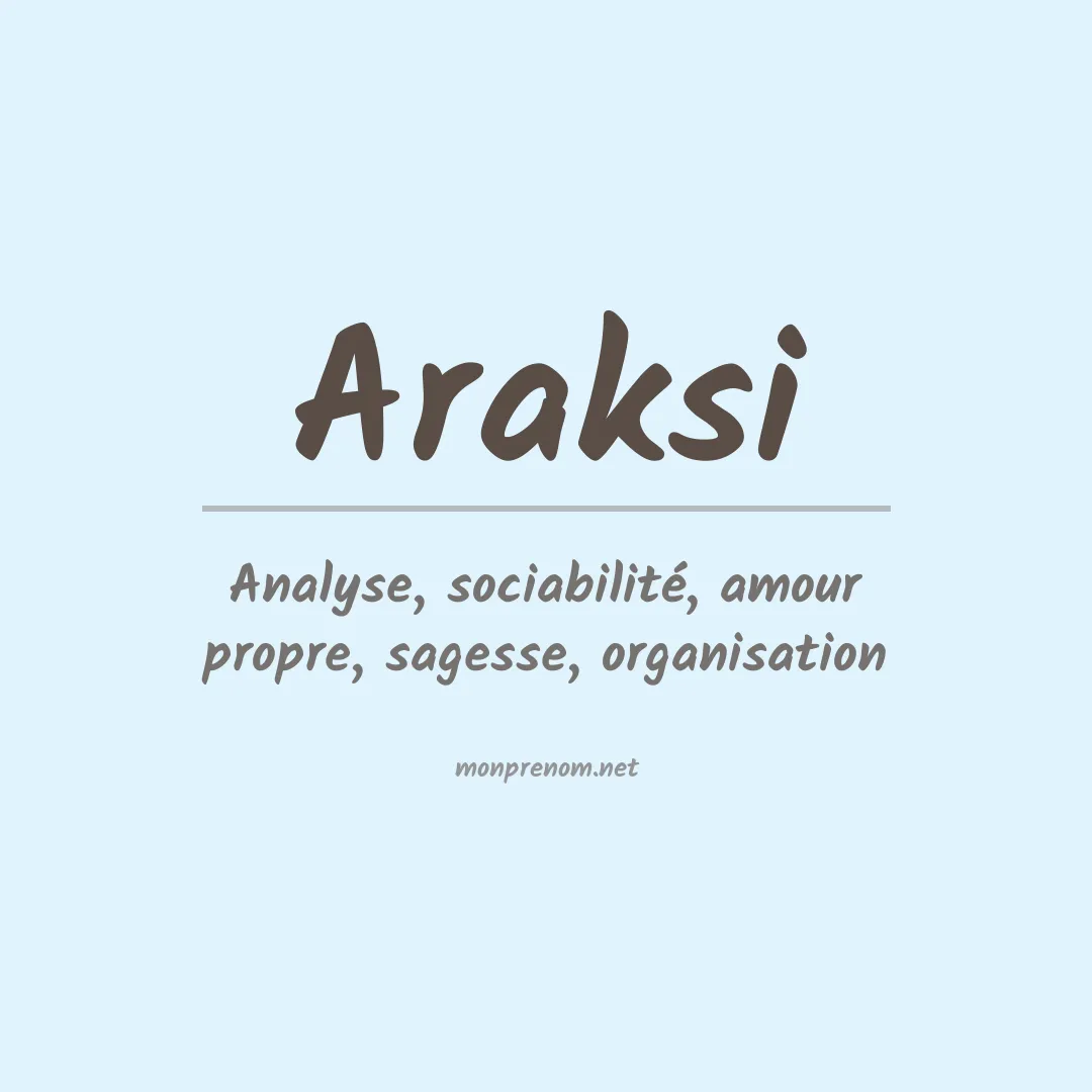 Signification du prénom Araksi