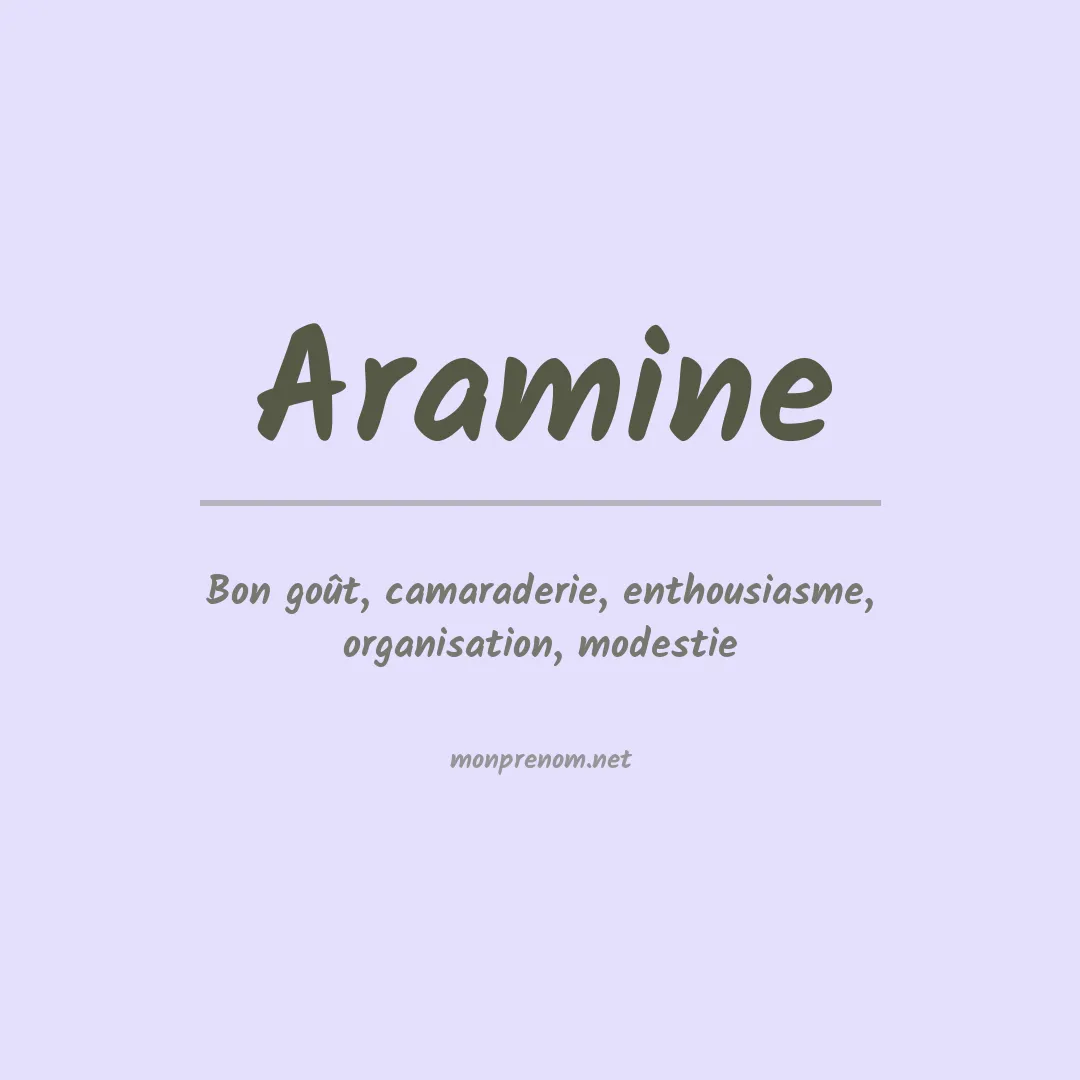 Signification du prénom Aramine
