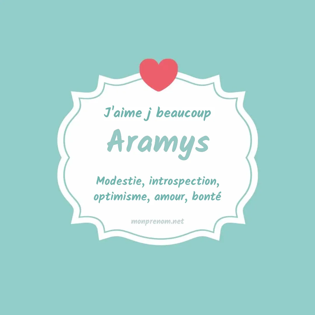 J'aime beaucoup Aramys