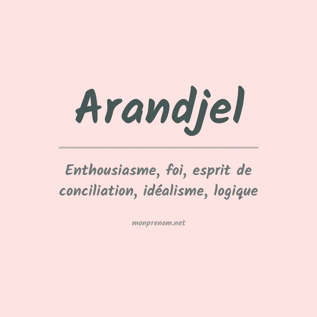 Signification du prénom Arandjel