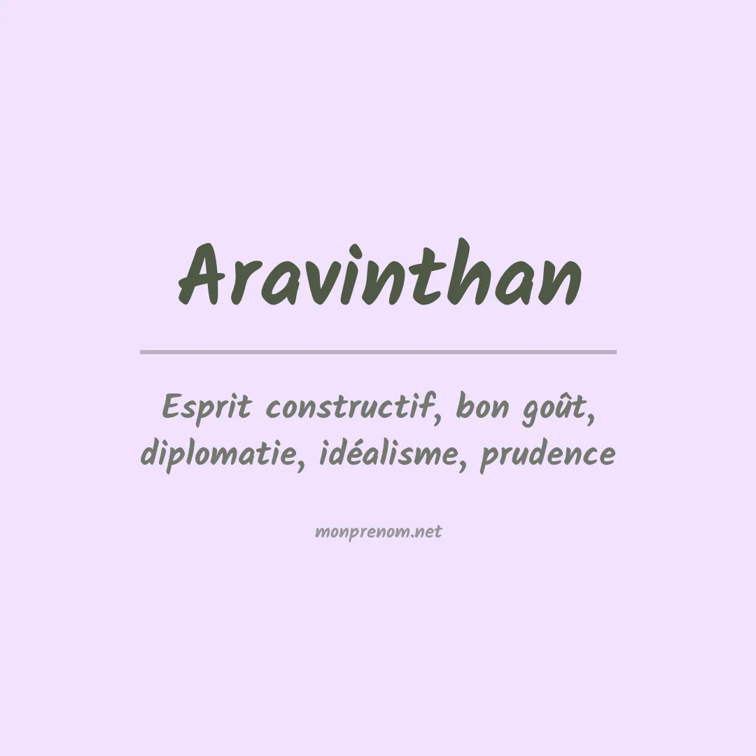 Signification du prénom Aravinthan