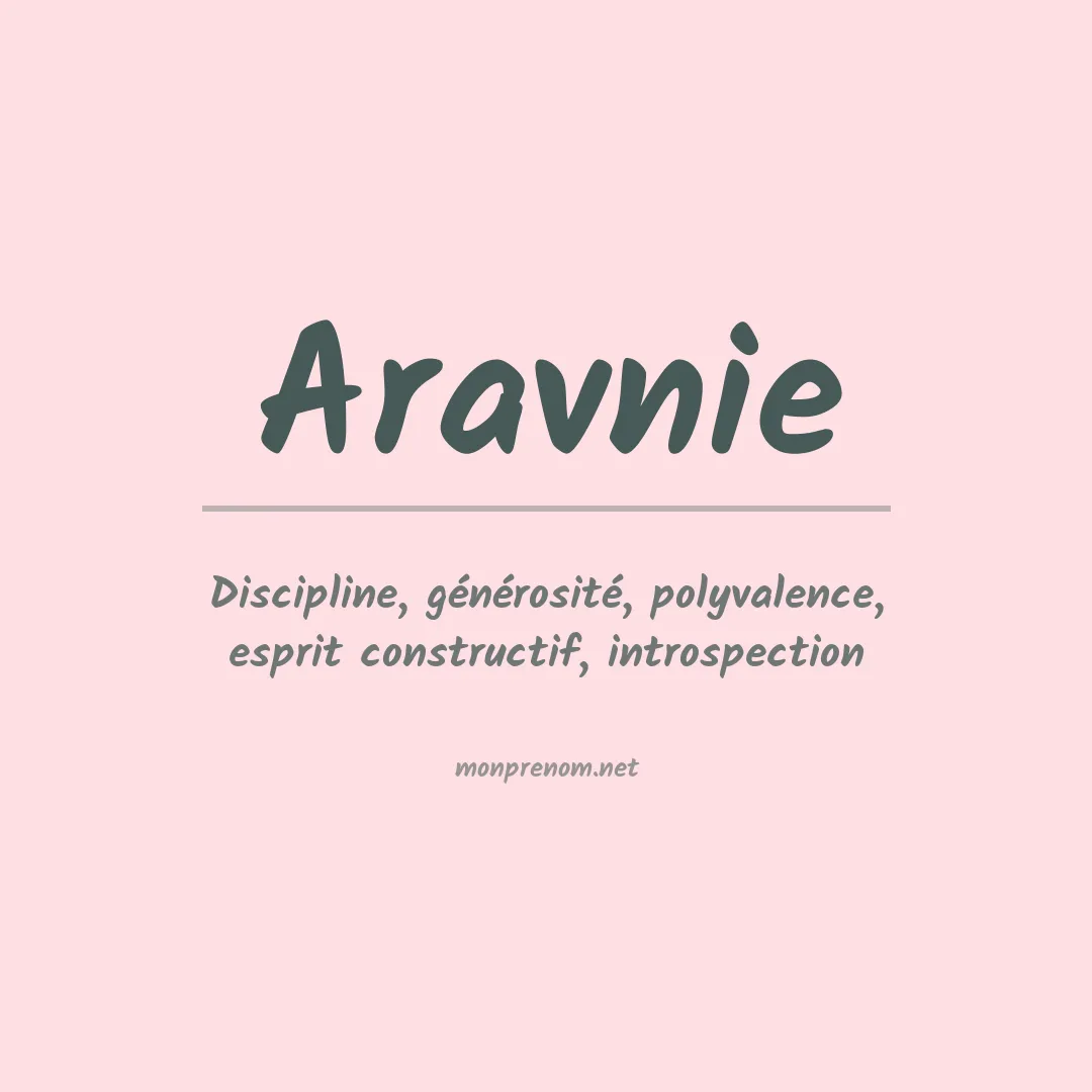 Signification du prénom Aravnie