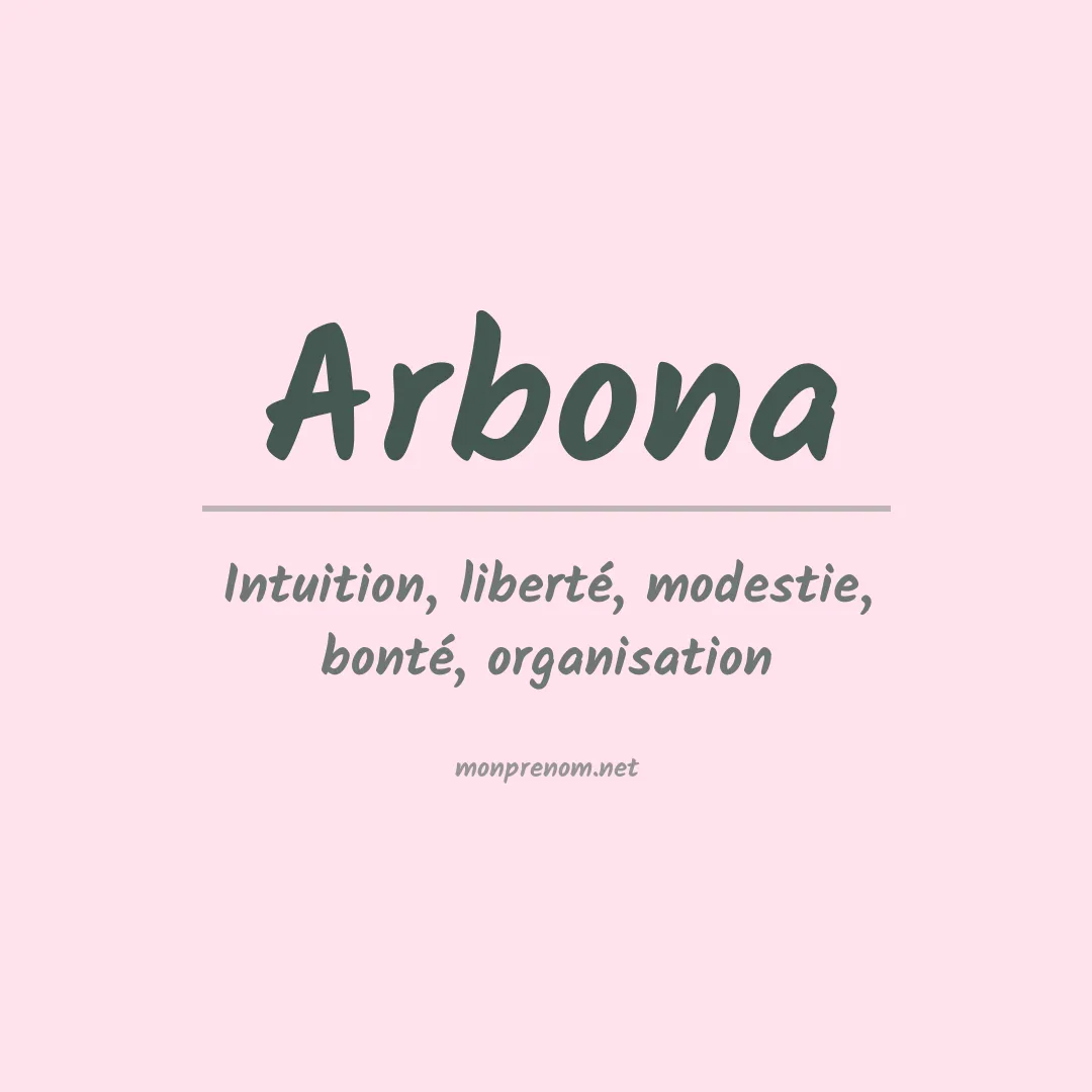 Signification du prénom Arbona