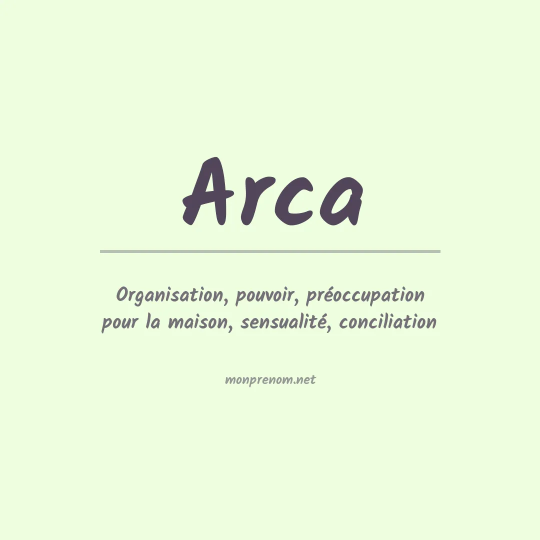 Signification du prénom Arca