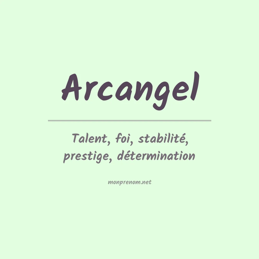 Signification du prénom Arcangel