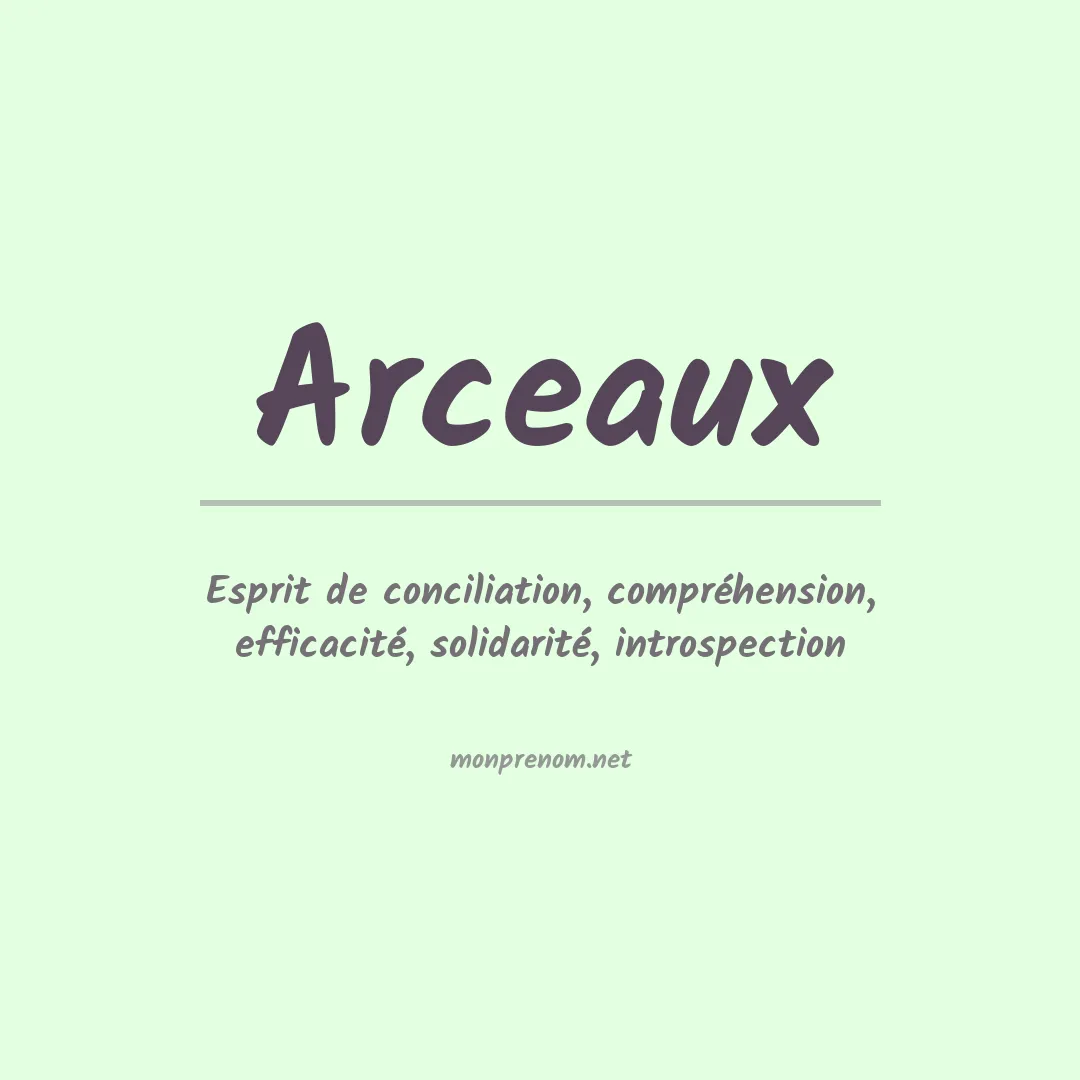 Signification du prénom Arceaux