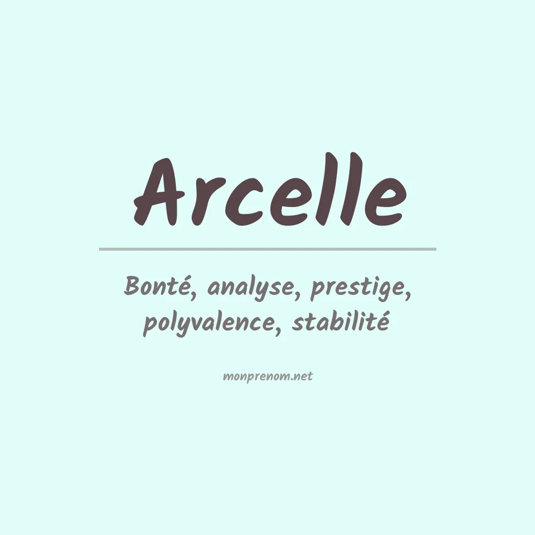 Signification du prénom Arcelle